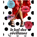 Le bal des Sévillanes - Rentrée 2025 Rosa Bonheur sur Seine