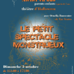 Le petit spectacle monstrueux